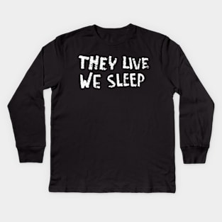 They Live Cult Movie Design Kids Long Sleeve T-Shirt